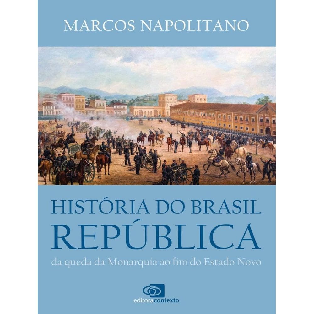 Historia Do Brasil Republica