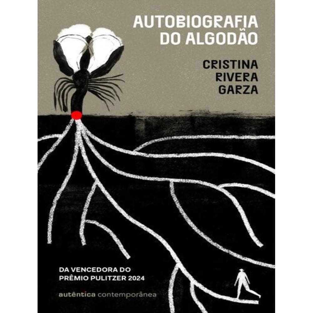 Autobiografia Do Algodao