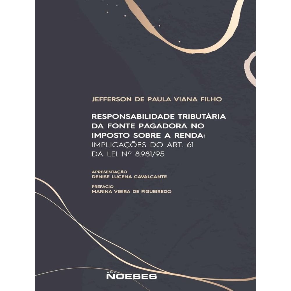 Responsabilidade Tributaria Da Fonte Pagadora No Imposto Sobre A Renda - Implicacoes Do Art. 61 Da Lei Nº 8.981/95