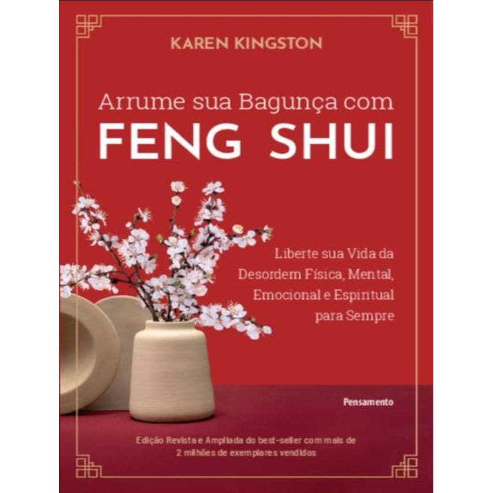 Arrume Sua Bagunca Com Feng Shui - 2ªed