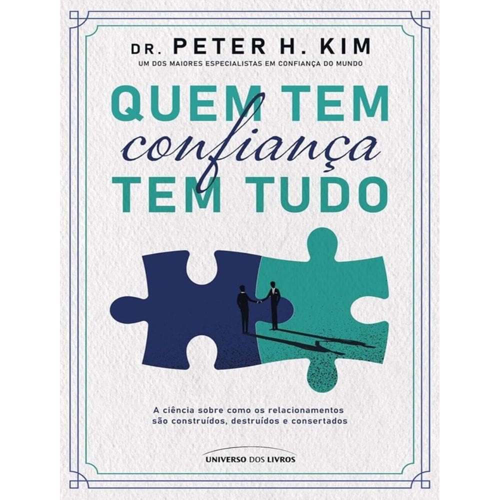 Quem Tem Confianca Tem Tudo