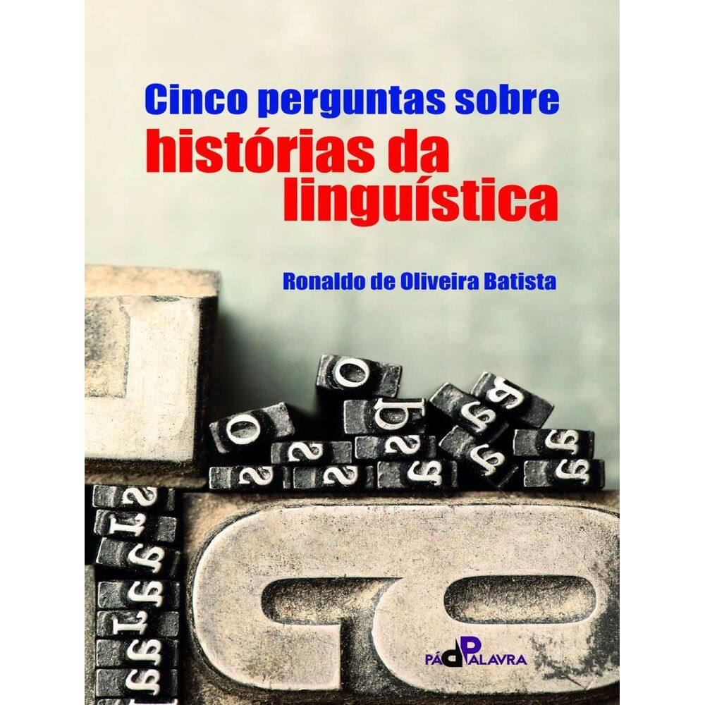 Cinco Perguntas Sobre Historias Da Linguistica