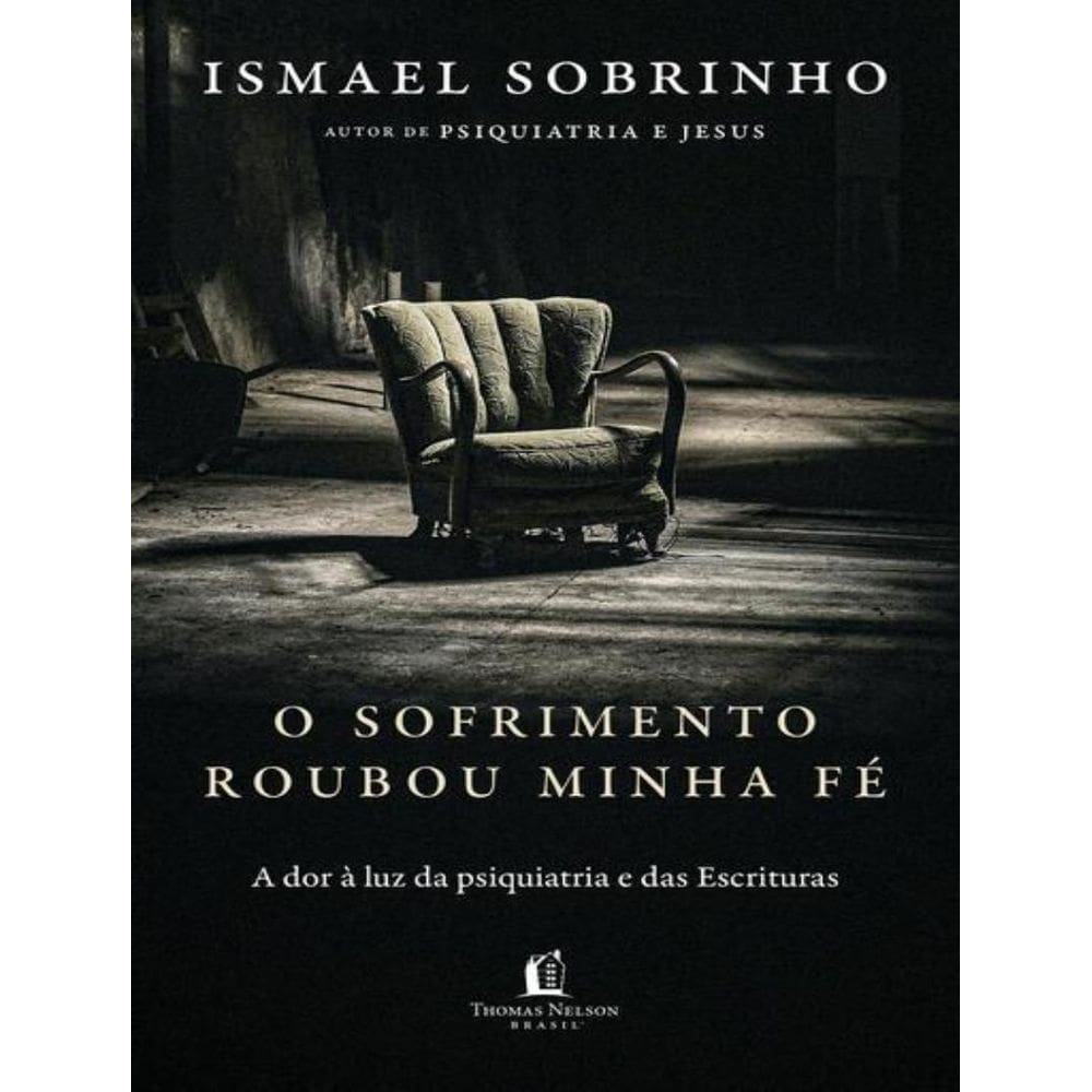 Sofrimento Roubou Minha Fe, O