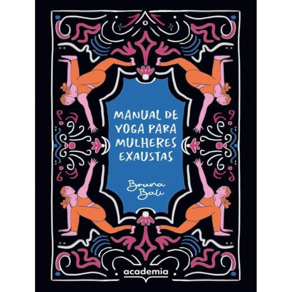 Manual De Yoga Para Mulheres Exaustas
