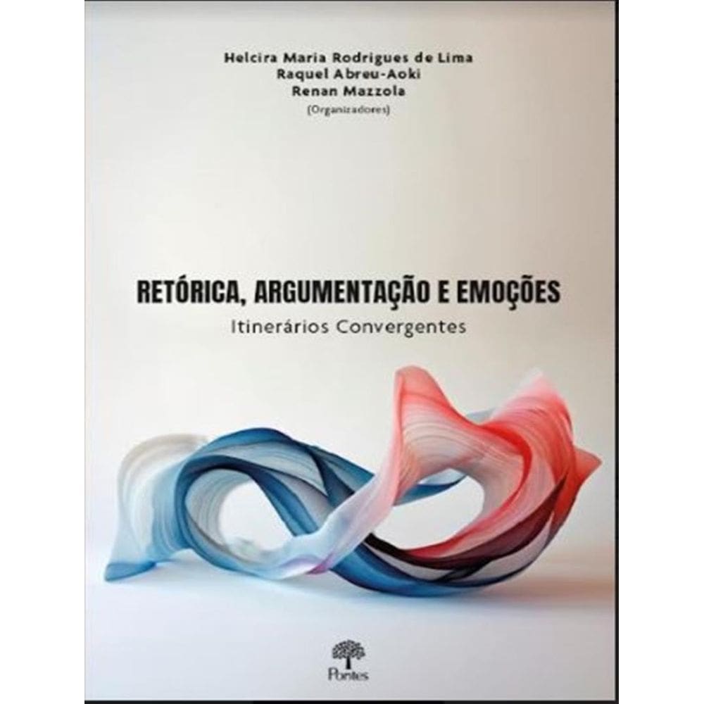 Retorica, Argumentacao E Emocoes