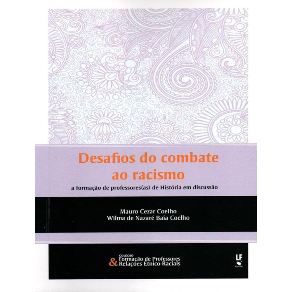 Desafios Do Combate Ao preconceito racial