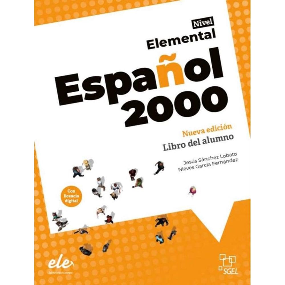 Espanol 2000 Elemental - Libro Del Alumno + Licencia Digital - Nueva Edicion 2024
