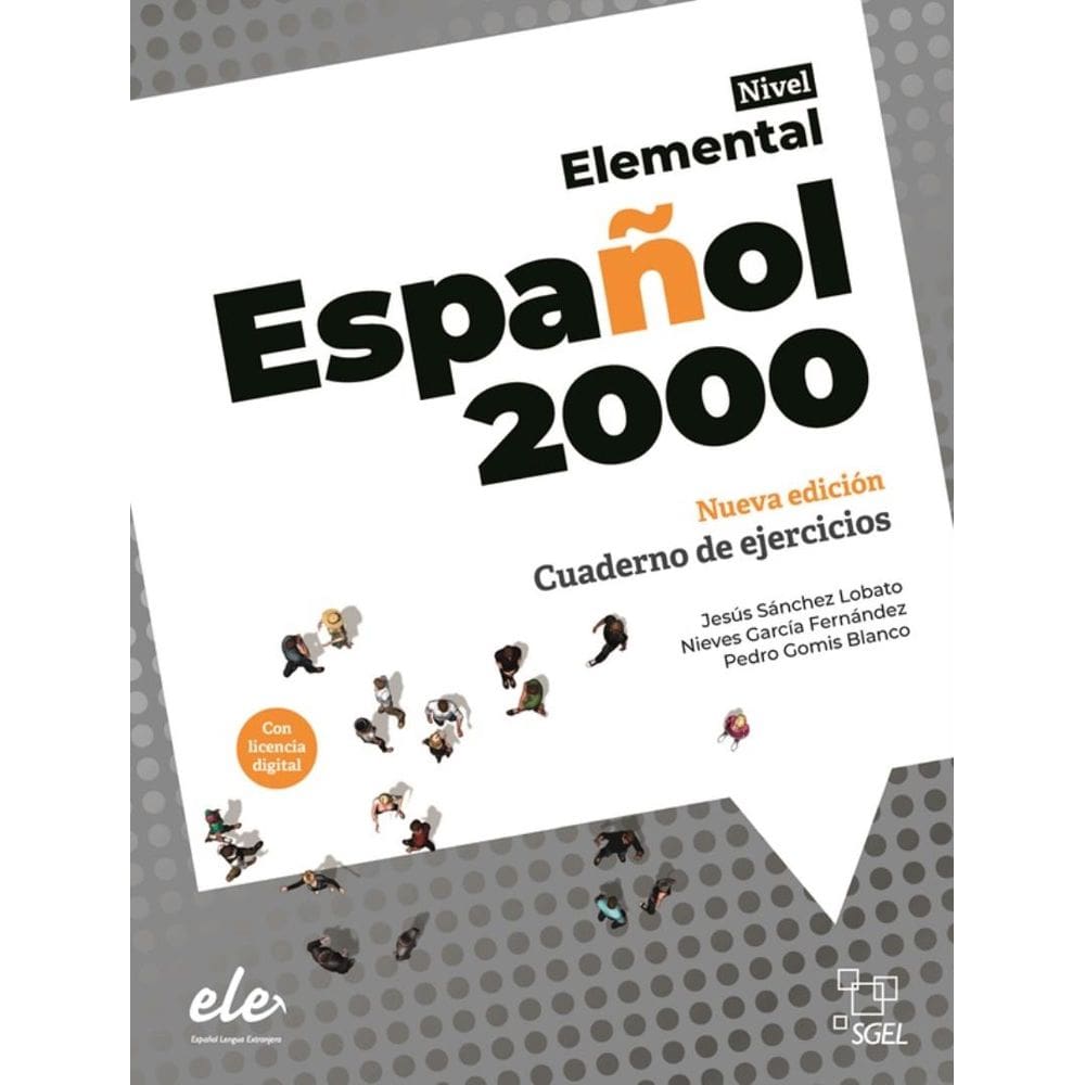 Espanol 2000 Elemental - Cuaderno De Ejercicios + Licencia Digital - Nueva Edicion 2024