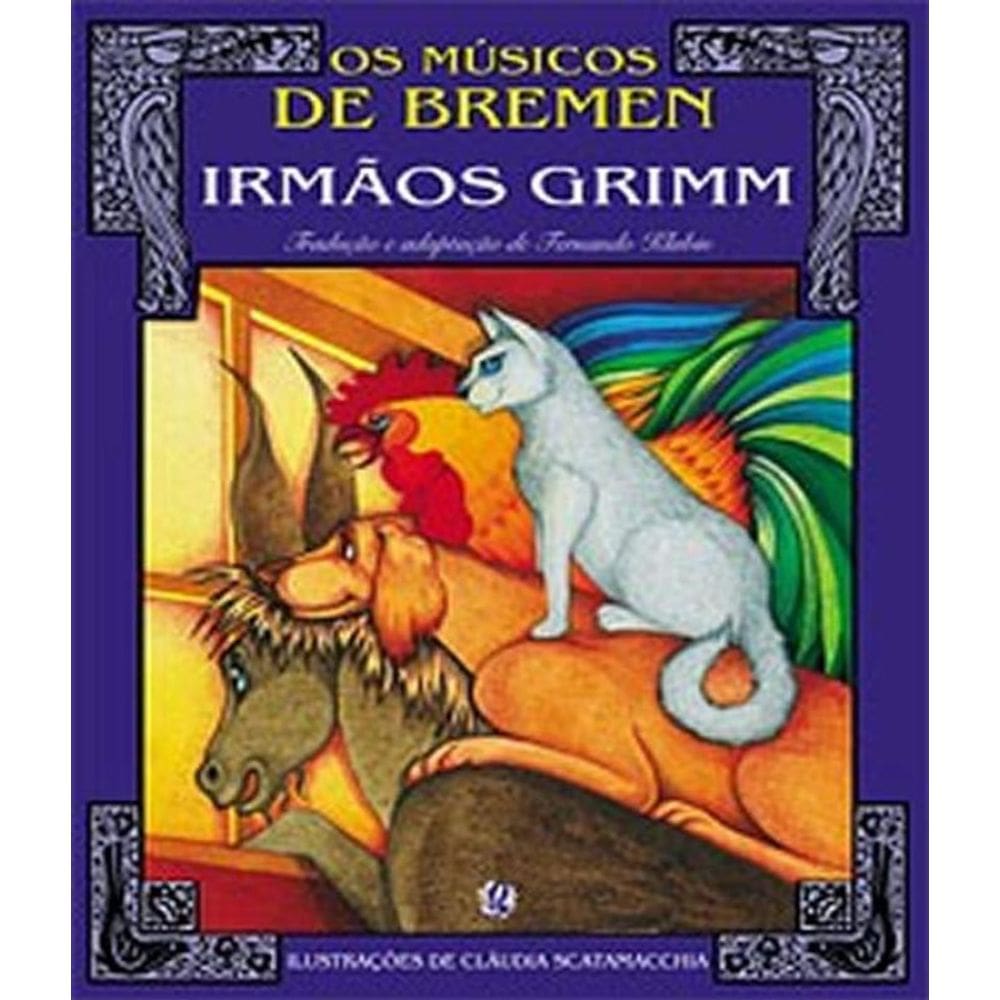Livro Musicos De Bremen, Os