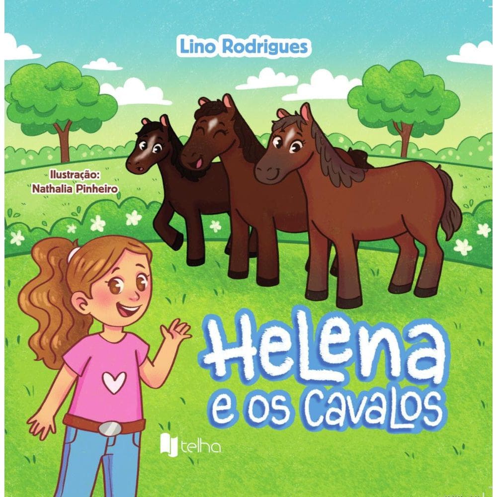 Helena e os cavalos
