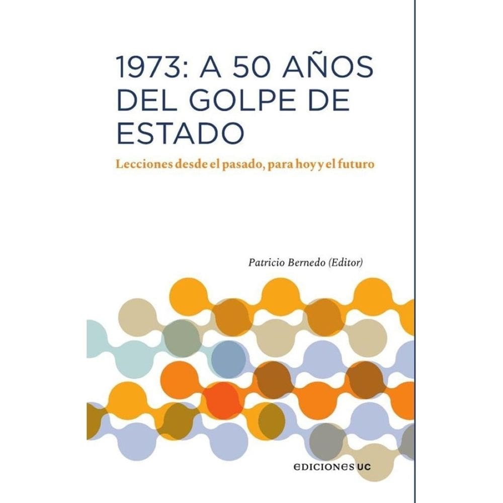 1973: A 50 años del Golpe de Estado - Espanhol