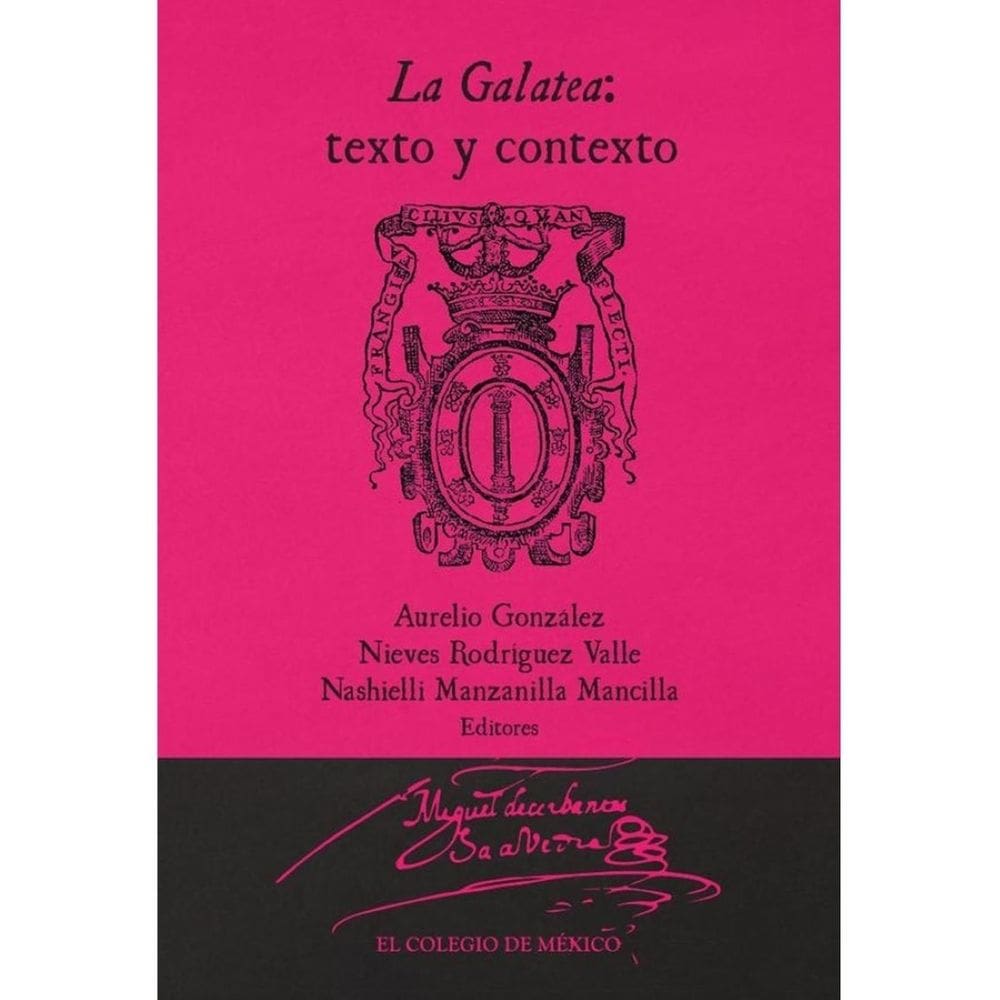 La Galatea: - Espanhol