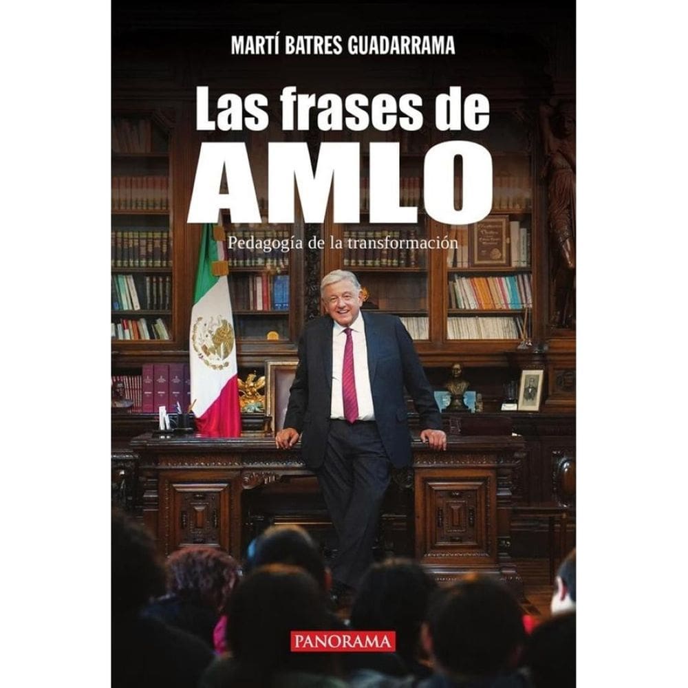 Frases de AMLO, Las - Espanhol
