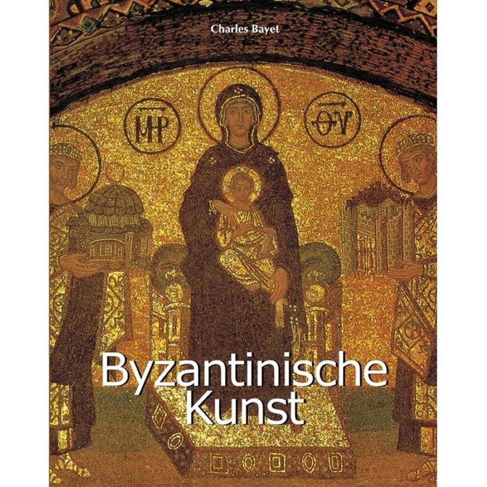 Byzantinische Kunst - Alemão