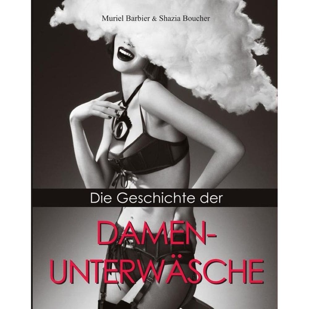 Die Geschichte der Damenunterwäsche - Alemão