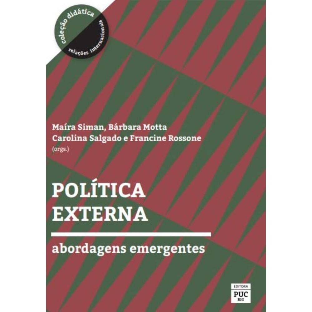 Política Externa: abordagens emergentes