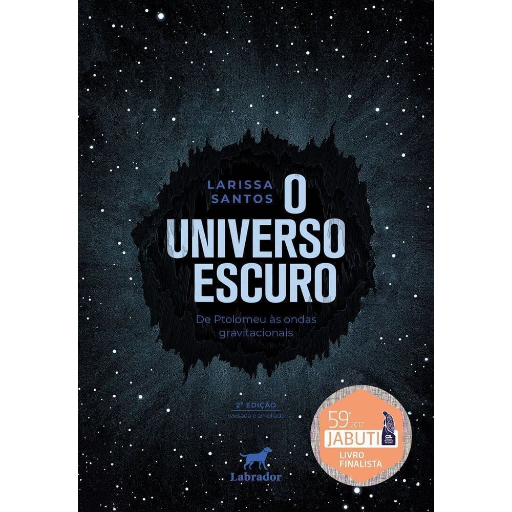 O Universo Escuro - De Ptolomeu às Ondas Gravitacionais
