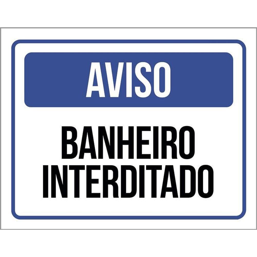 Kit 3 Placas Aviso Banheiro Interditado