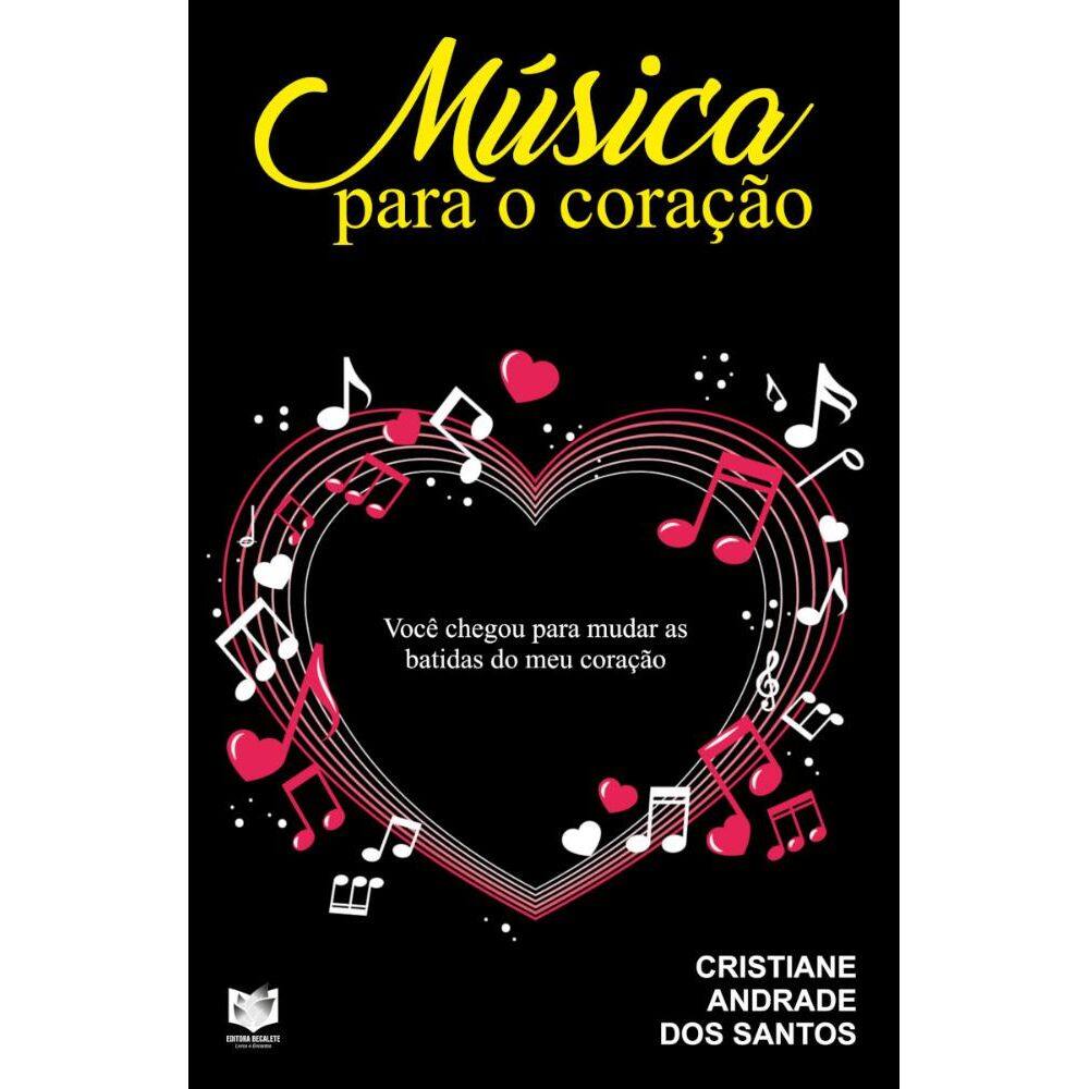 Música para o coração: Você chegou para mudar os bastidores do meu coração