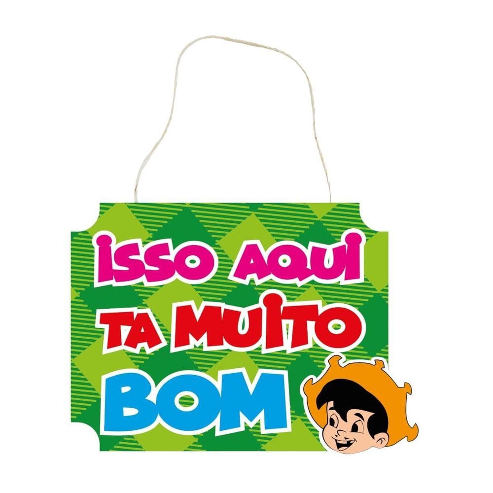 Placa Decorativa Festa Junina Isso Aqui Tá Muito Bom