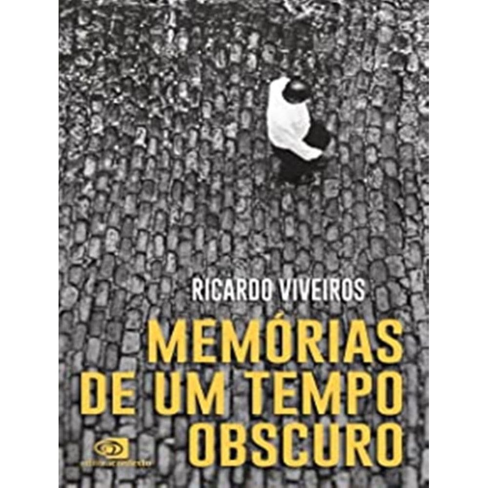 Memorias De Um Tempo Obscuro