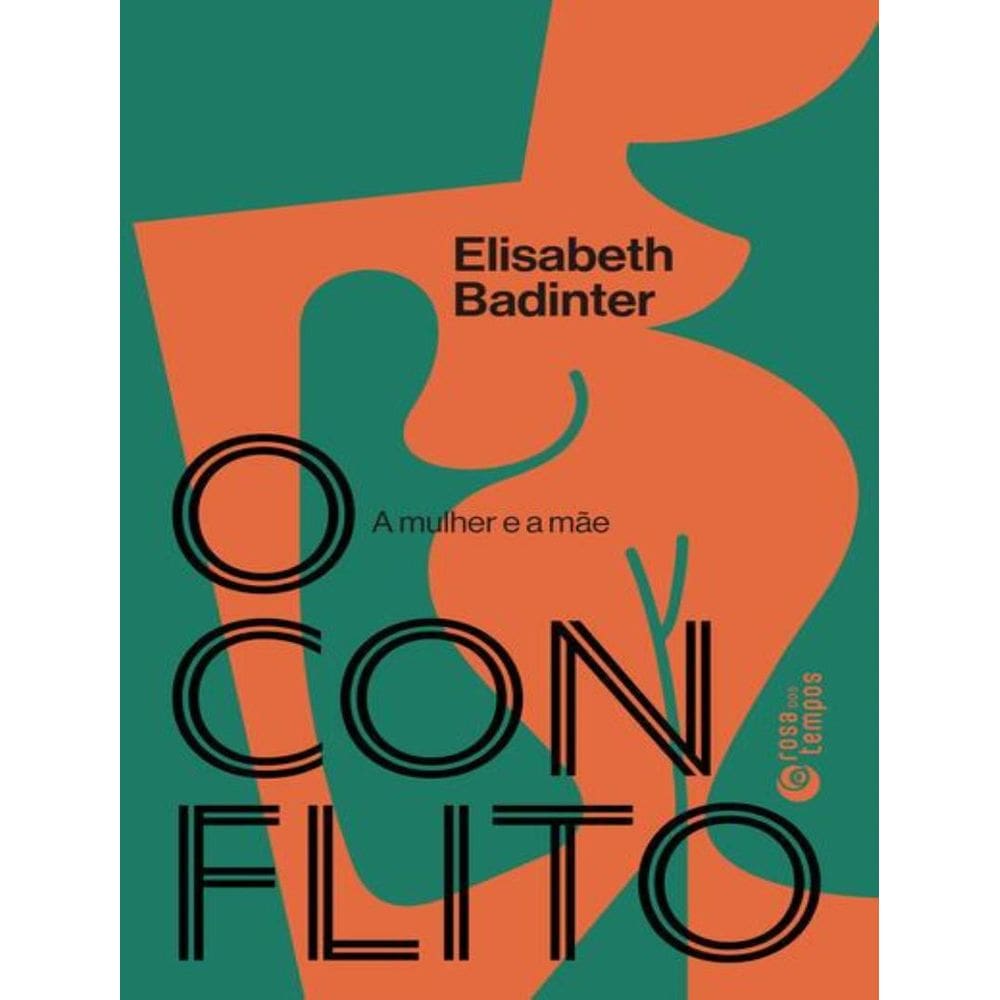 Conflito, O - A Mulher E A Mae