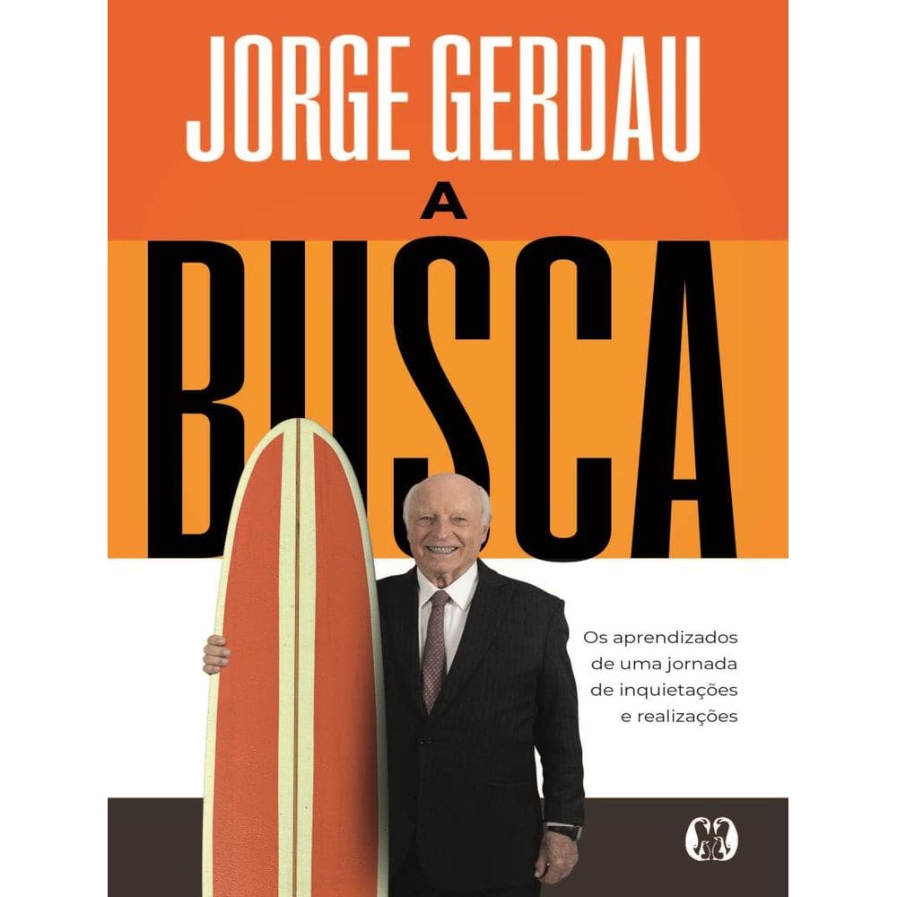 Busca - Os Aprendizados De Uma Jornada De Inquietacoes E Realizacoes,A