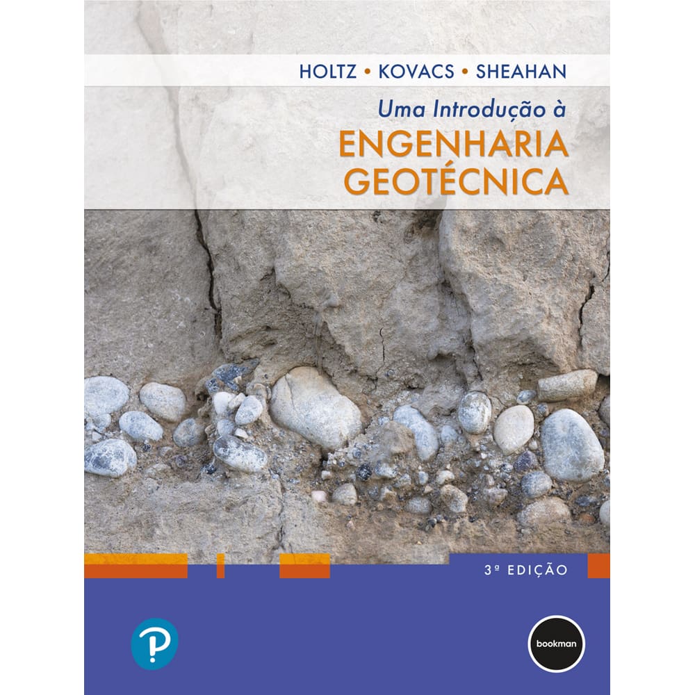 Uma Introdução à Engenharia Geotécnica - 3.ed.