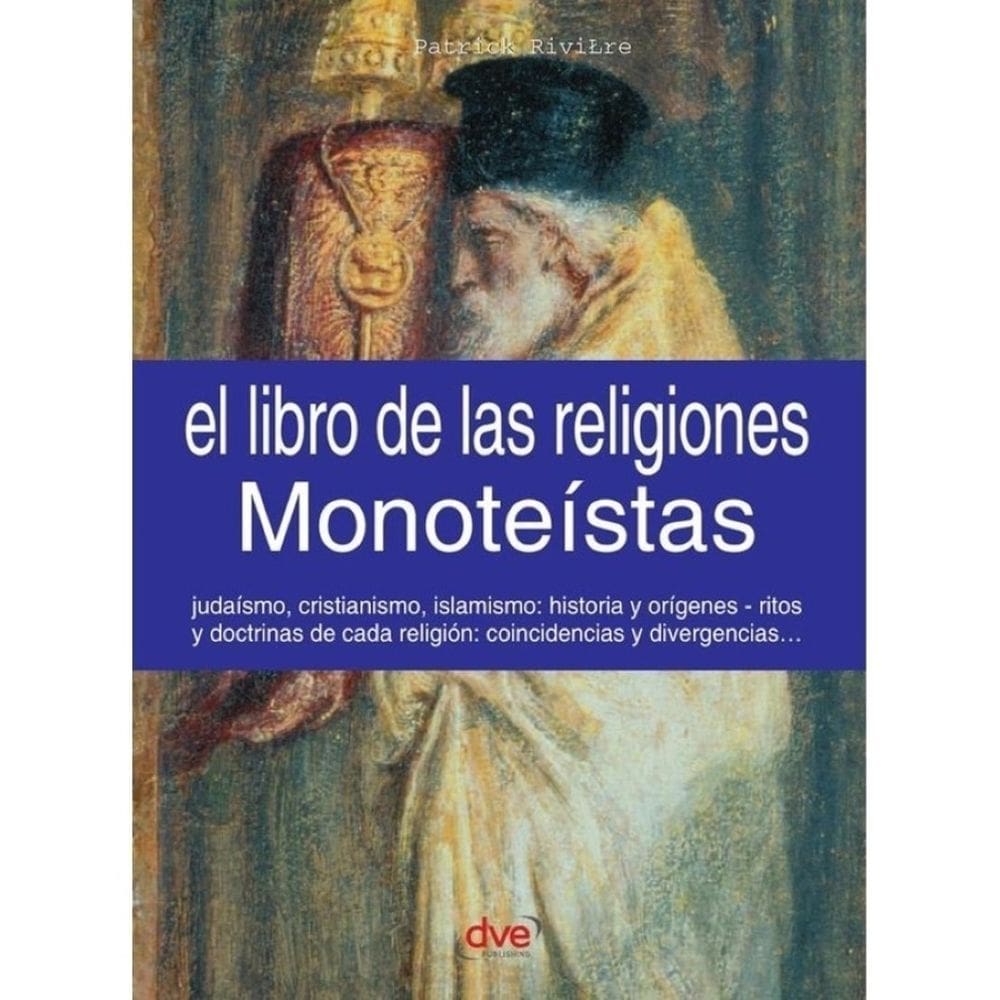 El libro de las religiones monoteístas - Espanhol