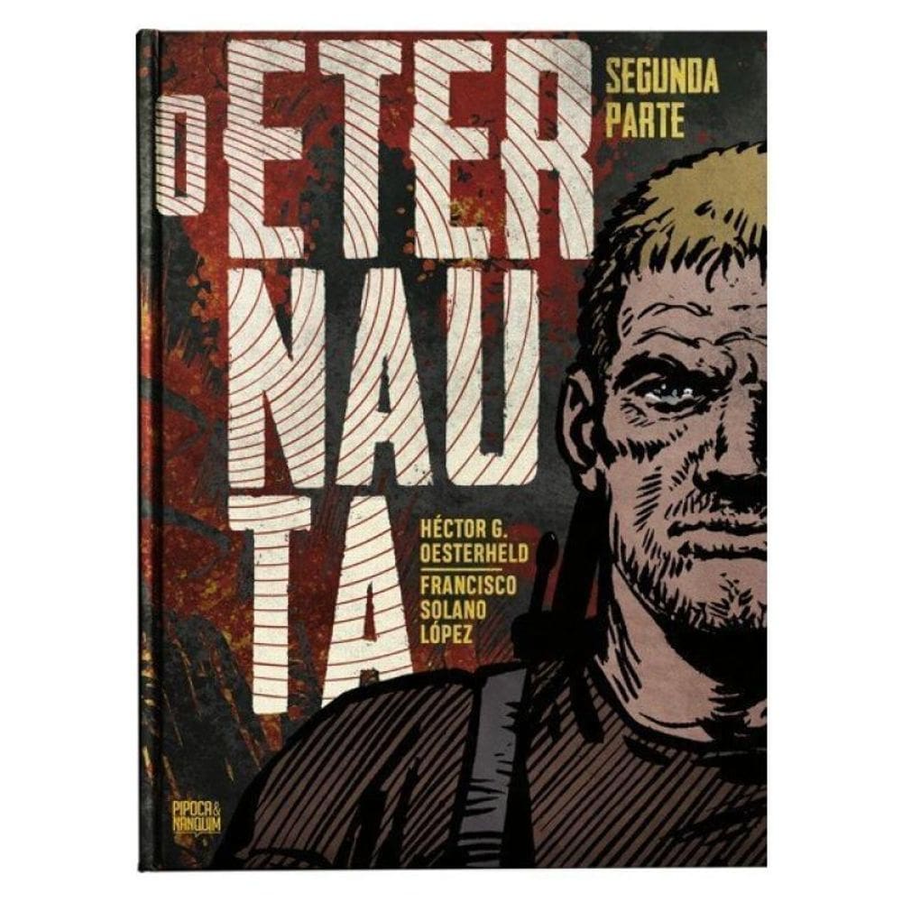 O Eternauta - Segunda Parte (Edição Definitiva)