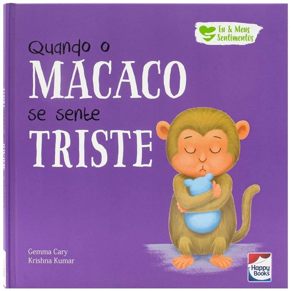 Eu E Meus Sentimentos - Quando O Macaco Se Sente Triste