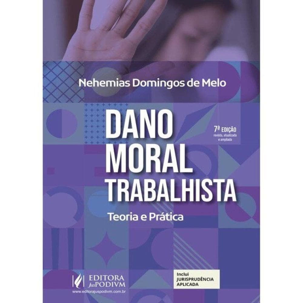 Dano Moral Trabalhista - 2025
