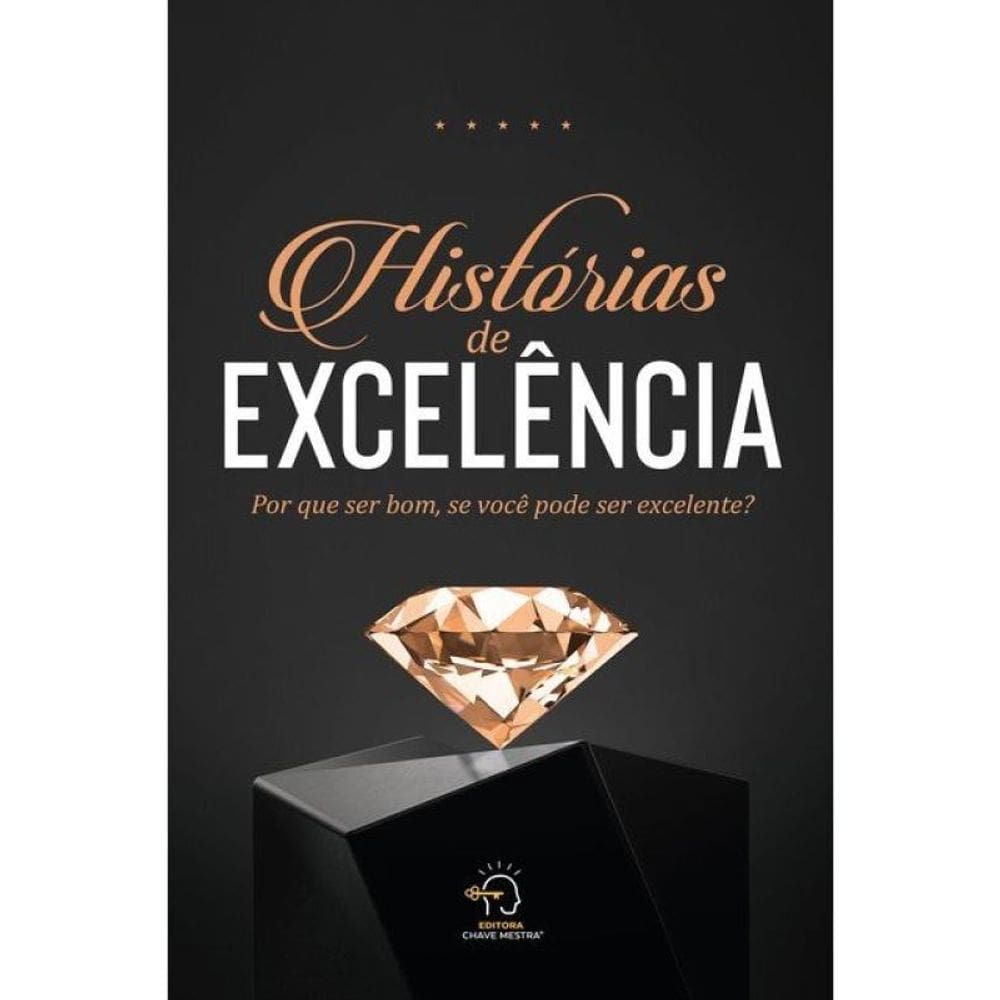 Histórias De Excelência
