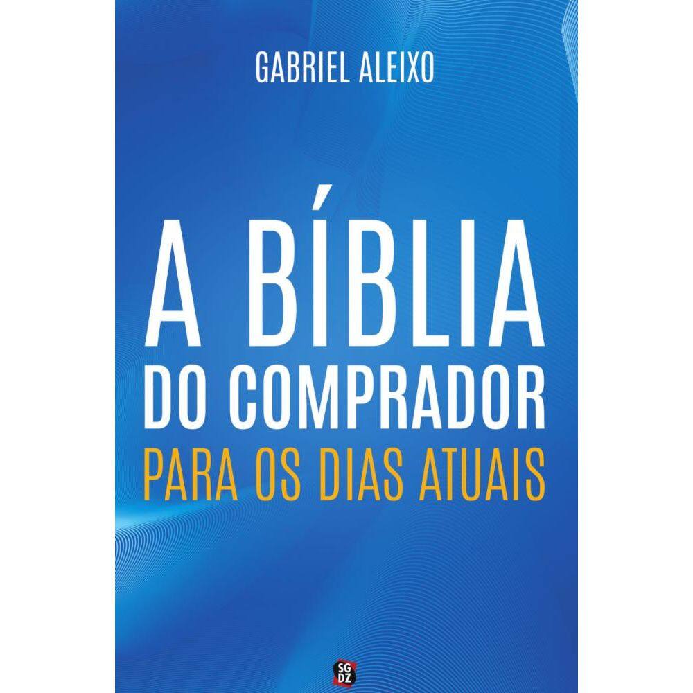 A Bíblia do Comprador para os dias atuais