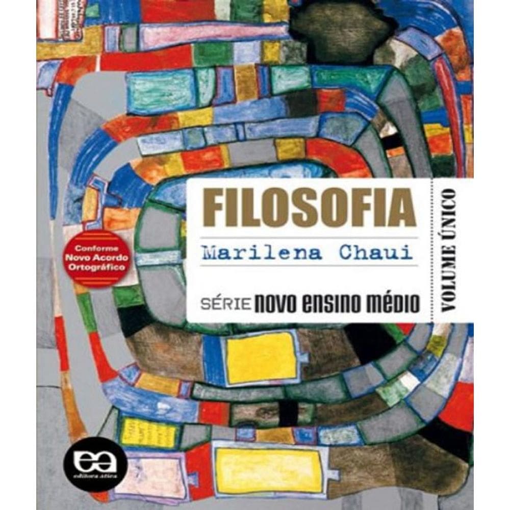 Livro Filosofia - Serie Novo Ensino Medio - Volume Unico