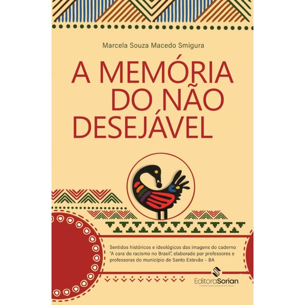 A memória do não desejável:sentidos históricos e ideológicos das imagens do caderno A cara do racismo no Brasil, elaborado por professores e professo