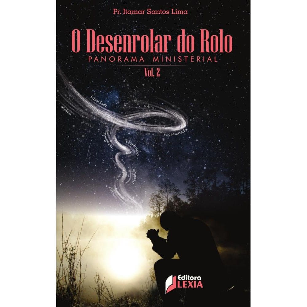 O desenrolar do rolo: Panorama Ministerial  Vol. 2