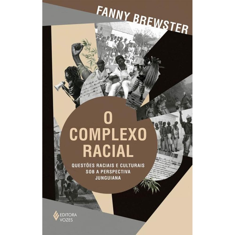 O Complexo Racial Questões Raciais E Culturais Sob A