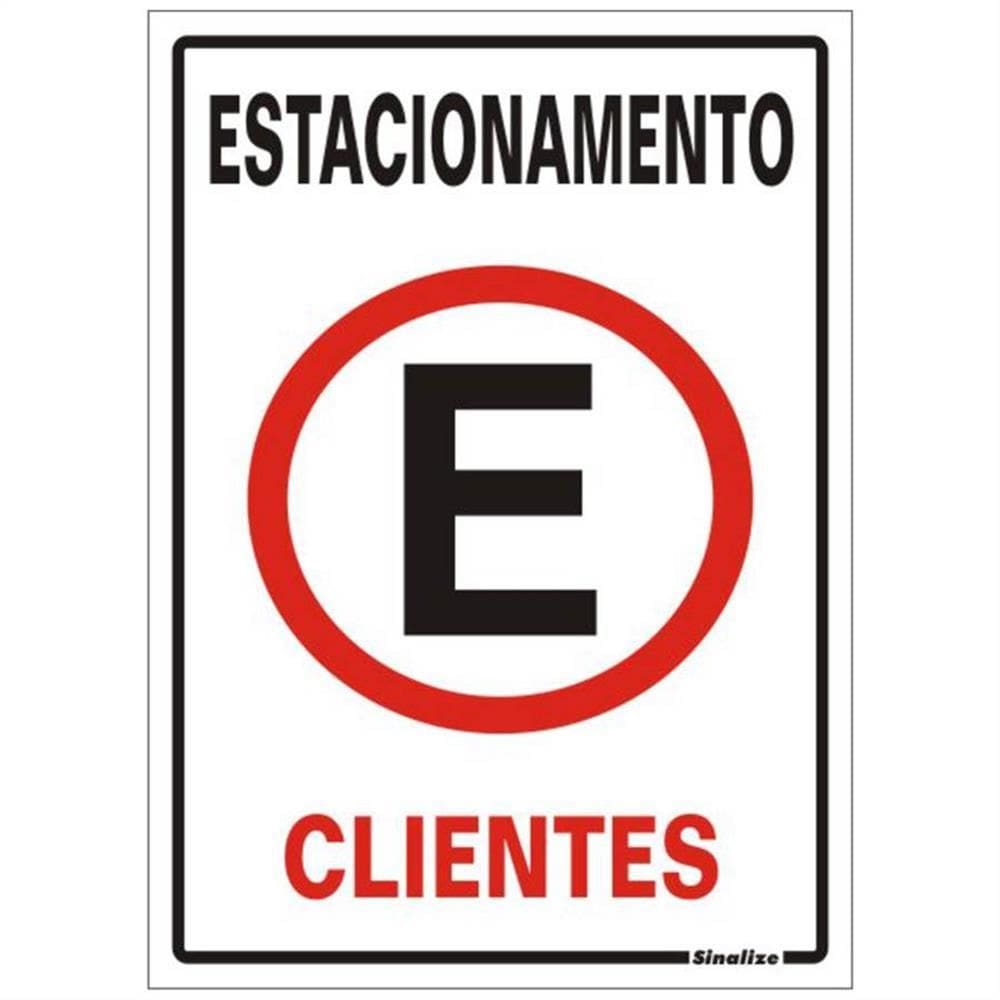 Placa de Poliestireno Auto-Adesiva 20x30cm Estacionamento Cliente - 250 AY - SINALIZE