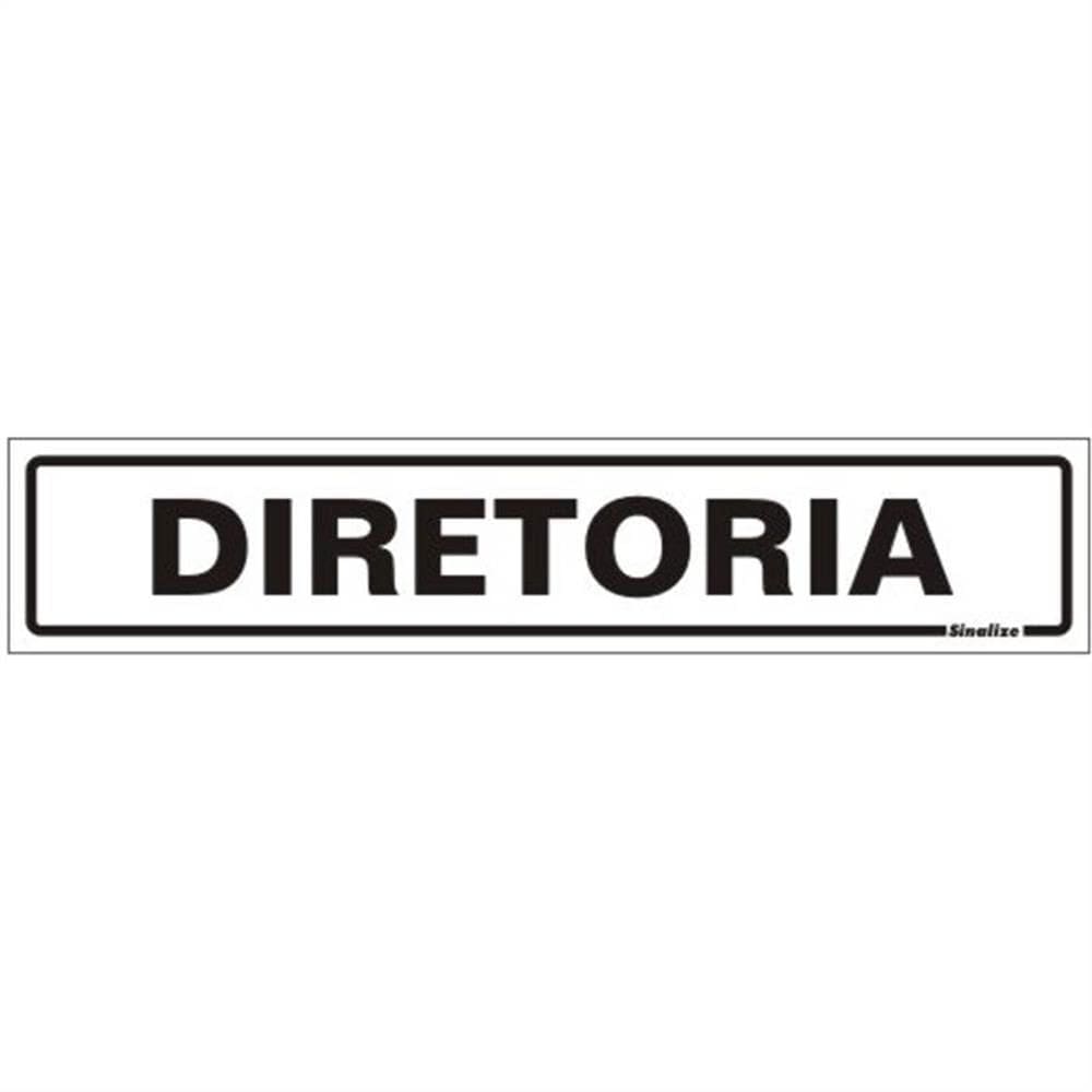 Placa de Poliestireno Auto-Adesiva 5x25cm Diretoria - 200 AB - SINALIZE