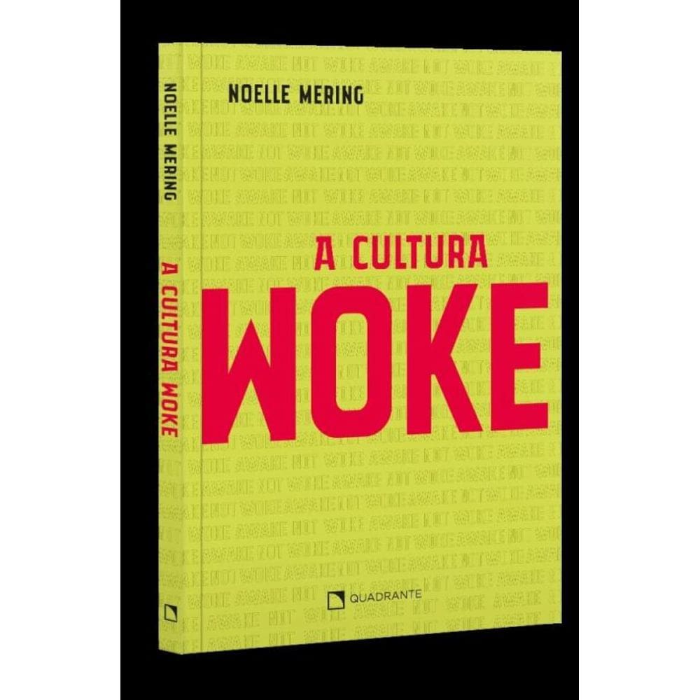 A Cultura Woke