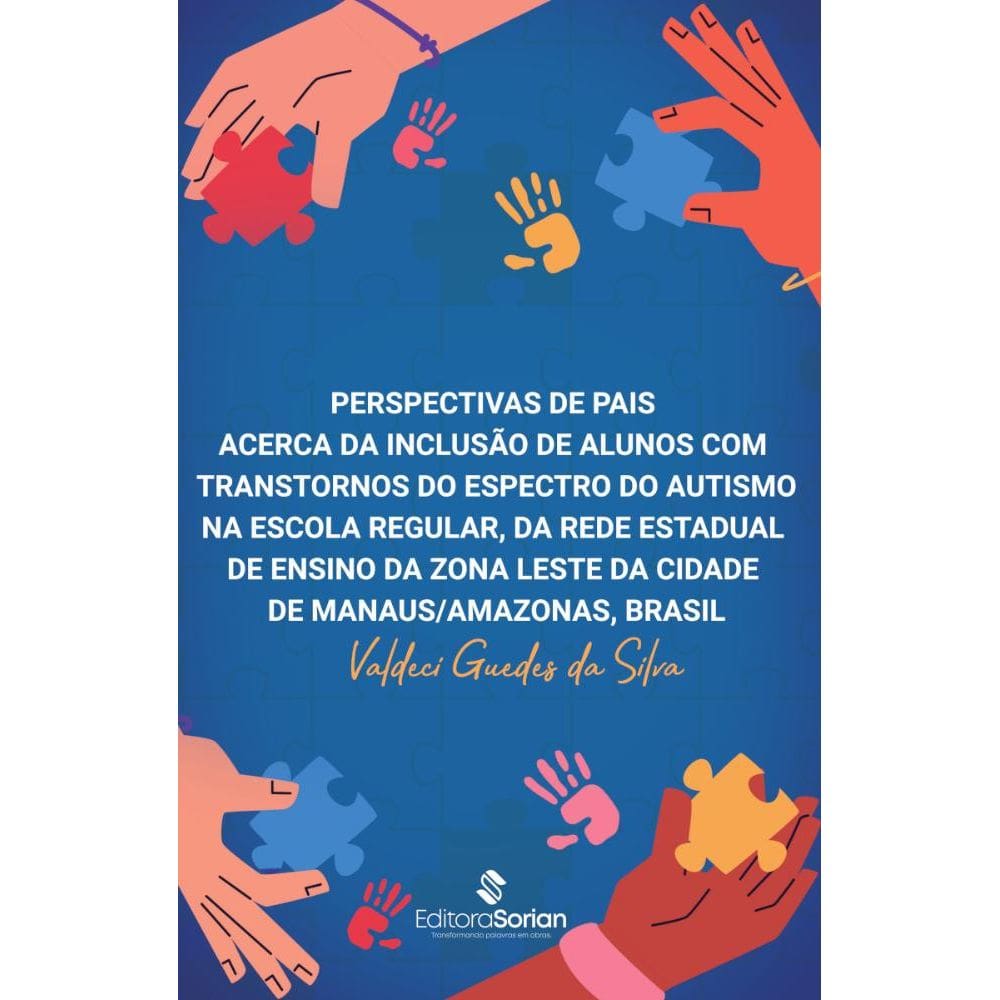 Perspectivas de pais acerca da inclusão de alunos com Transtornos do Espectro do Autismo naescola regular, da Rede Estadual de Ensino da Zona Leste d