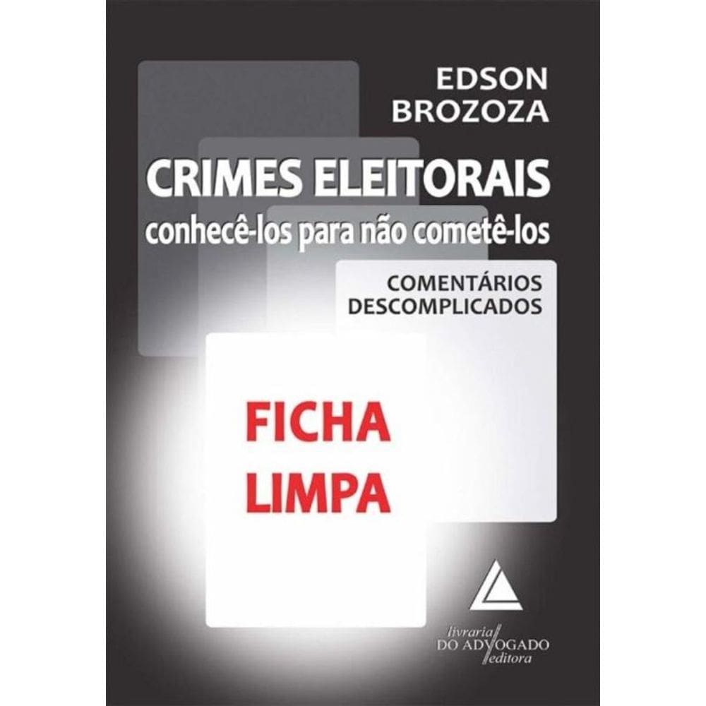 Crimes Eleitorais - (Livraria Do Advogado)