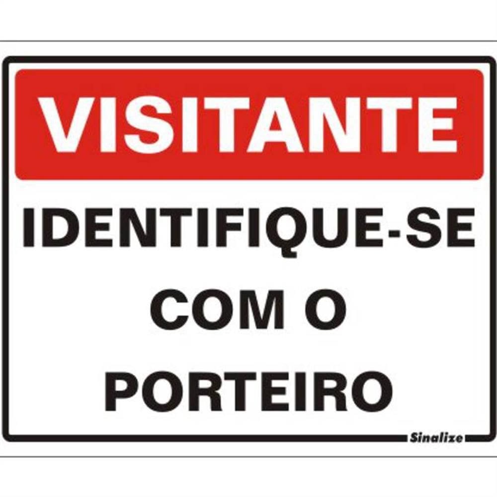 Placa de Poliestireno Auto-Adesiva 20x15cm Visitante Identifique-se Com o Porteiro - 220 BM - SINALIZE