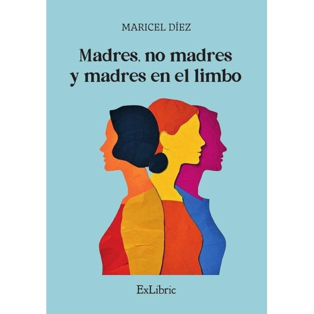 Madres, no madres y madres en el limbo - Espanhol
