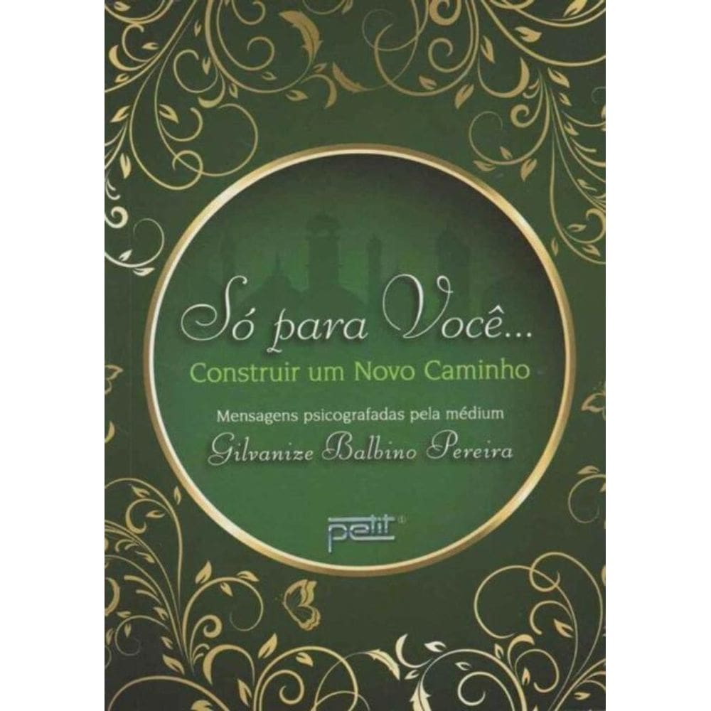 So Para Voce... Construir Um Novo Caminho