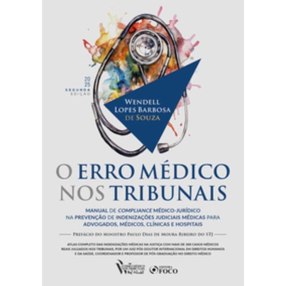 O Erro Médico Nos Tribunais - 2ª Ed - 2025