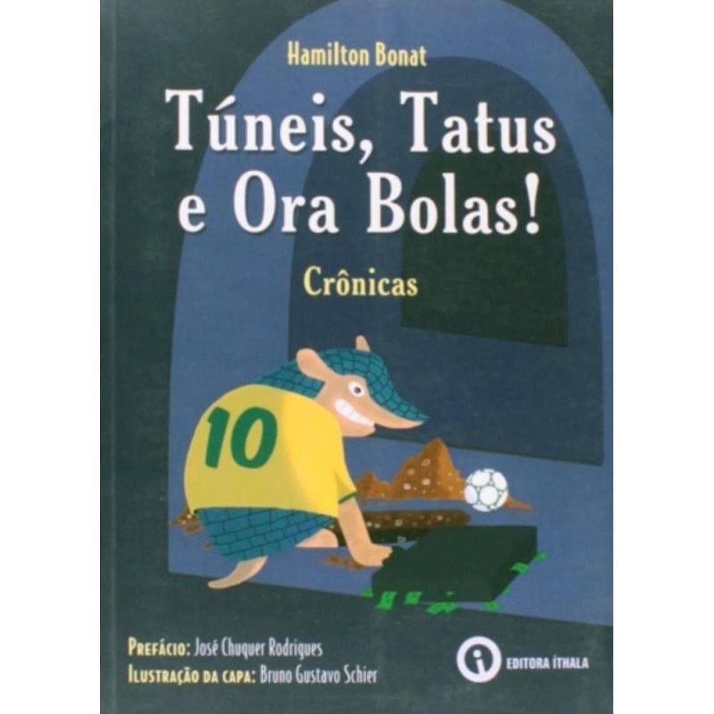 Tuneis Tatus E Ora Bolas - Aut Paranaense