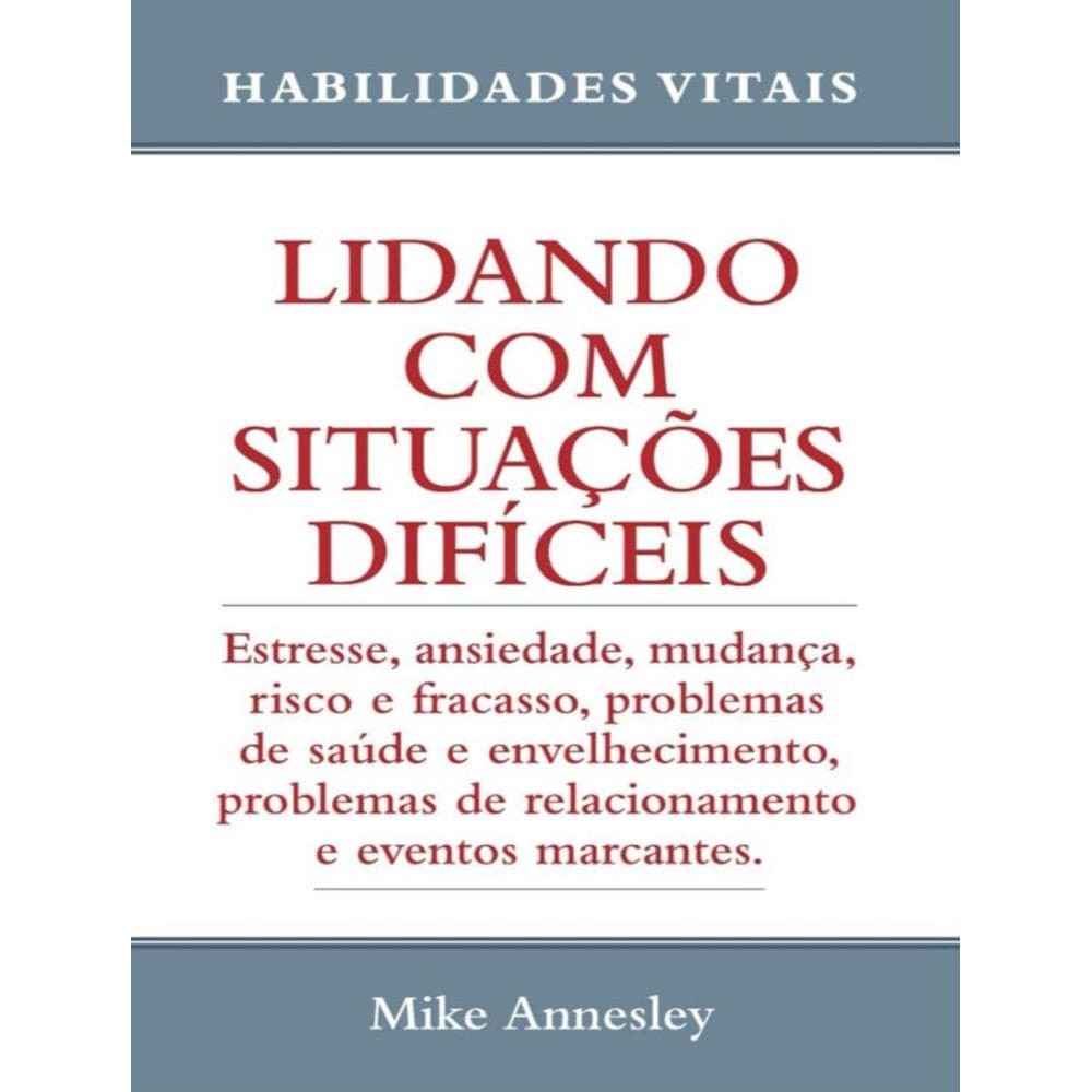 Lidando Com Situacoes Dificeis
