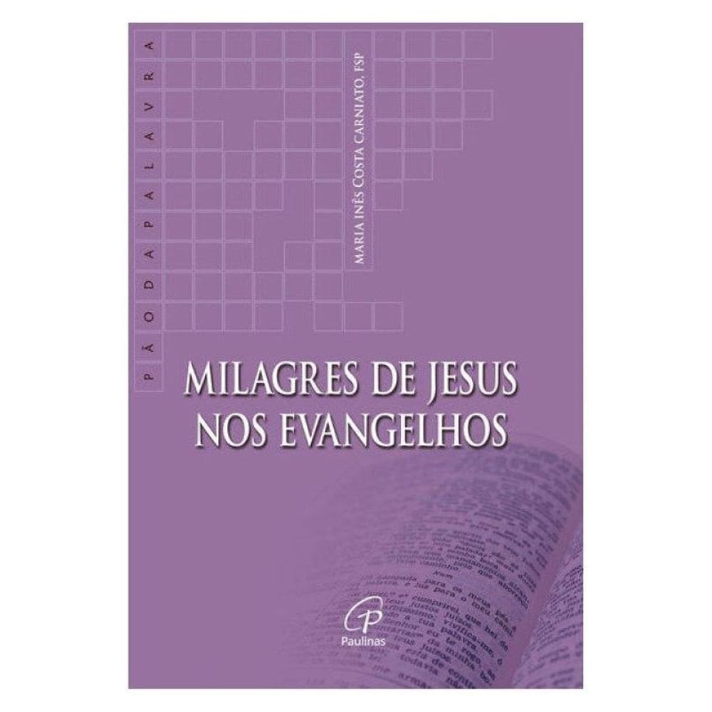 Milagres De Jesus Nos Evangelhos